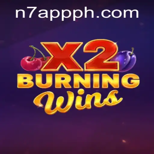 Explore the Thrilling World of BurningWinsX2 with N7APP