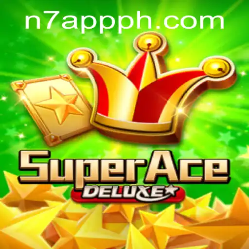 SuperAceDeluxe: The Ultimate Gaming Experience with N7APP